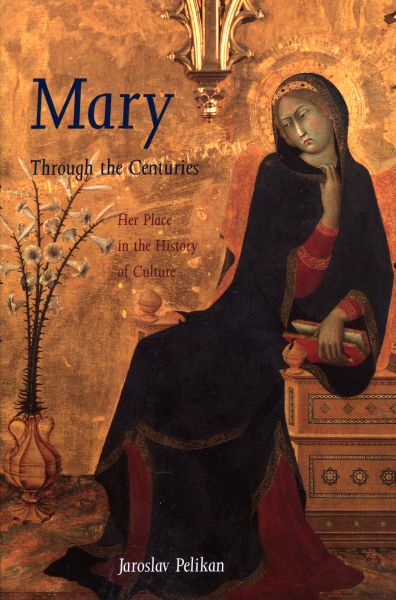 Mary through the centuries